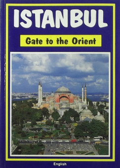 Turhan Can - Istanbul - Gate to the Orient