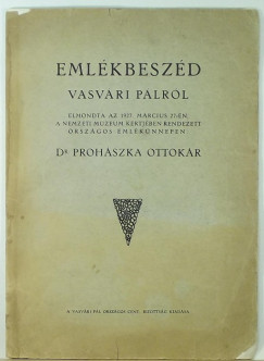 Prohszka Ottokr - Emlkbeszd Vasvri Plrl