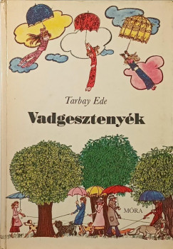 Vadgeszteny�k