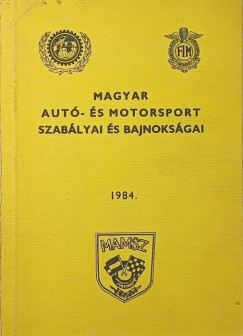 Magyar aut�- �s motorsport szab�lyai �s bajnoks�gai