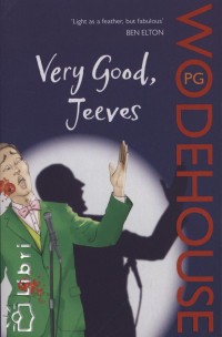 P. G. Wodehouse - Very Good, Jeeves