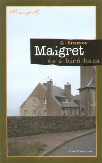 Georges Simenon - Maigret és a bíró háza