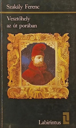 Veszt�hely az �t por�ban