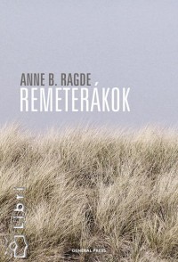 Anne B. Ragde - Remeterkok