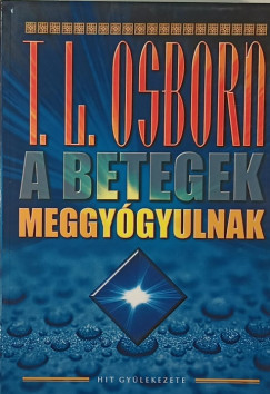 A betegek meggygyulnak