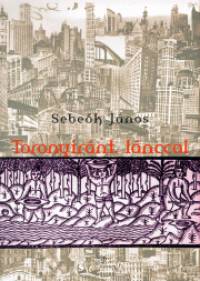 Sebek Jnos - Toronyirnt, lnccal