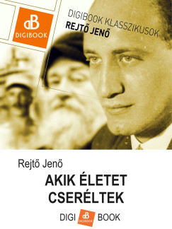 Rejt Jen - Akik letet cserltek