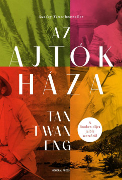 Tan Twan Eng - Az ajtk hza