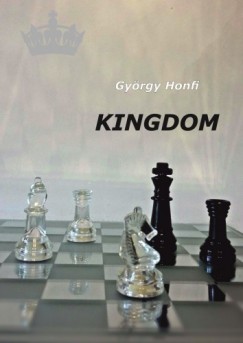 Honfi Gyrgy - Kingdom