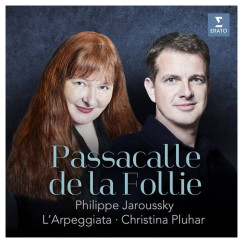 Philippe Jaroussky - L'arpeggiata - Christina Pluhar - Passacalle de la Follie - CD