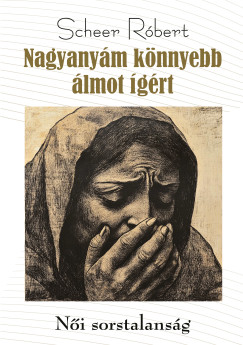Nagyanym knnyebb lmot grt - Ni sorstalansg