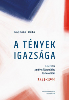 A tnyek igazsga