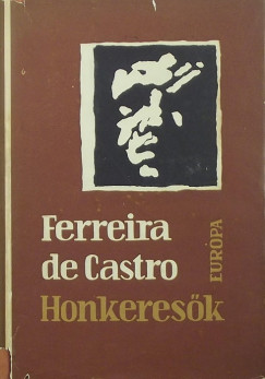 Jos Maria Ferreira De Castro - Honkeresk