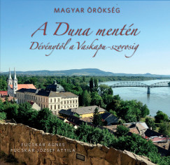 Nádori Attila   (Szerk.) - A Duna mentén