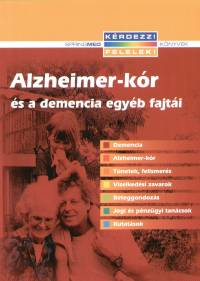 Alzheimer-kr s a demencia egyb fajti