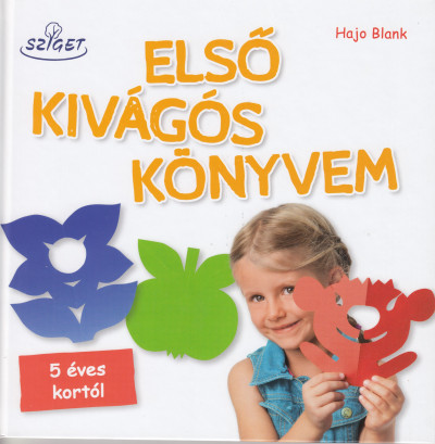 Hajo Blank - Első Kivágós Könyvem