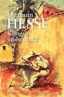 Hermann Hesse - Klingsor utols nyara
