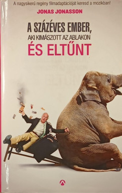 A sz�z�ves ember, aki kim�szott az ablakon �s elt�nt