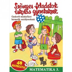 Szveges feladatok iskols gyerekeknek - Matematika 3.