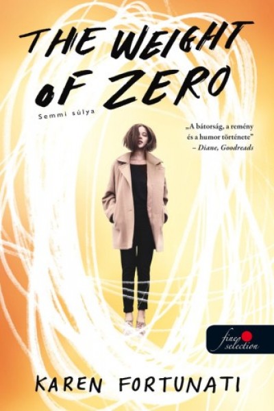 Karen Fortunati - The Weight of Zero - Semmi súlya