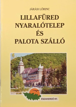 Lillaf�red nyaral�telep �s Palota Sz�ll�