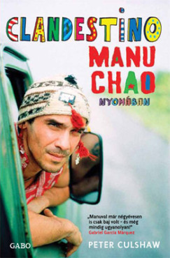 Clandestino - Manu Chao nyomban