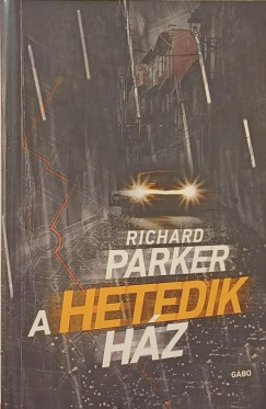 Richard Parker - A hetedik hz