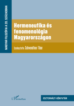 Hermeneutika s fenomenolgia Magyarorszgon
