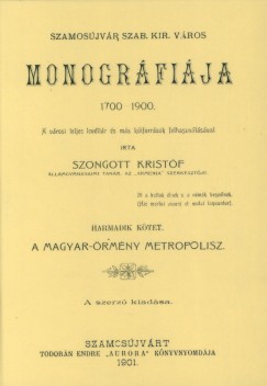 Szamosjvr szab. kir. vros monogrfija 1700-1900.III.