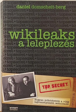 Wikileaks - a leleplezs