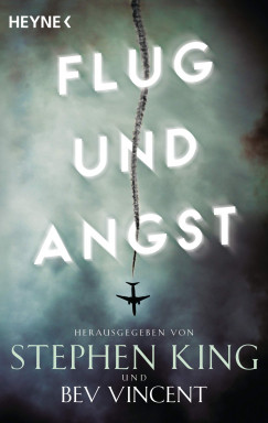 Stephen King - Flug und angst