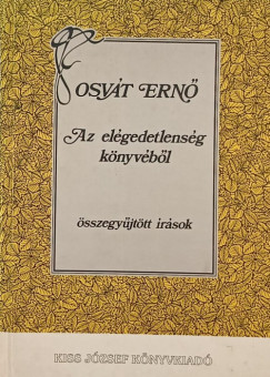 Osvt Ern - Az elgedetlensg knyvbl