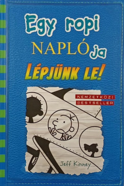 Egy ropi naplja 12. - Lpjnk le!