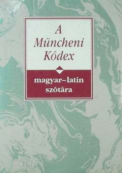 A Mncheni Kdex magyar-latin sztra