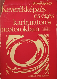 Keverkkpzs s gs karburtoros motorokban