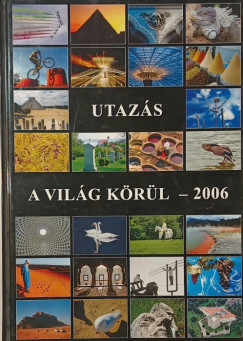 Utaz�s a vil�g k�r�l - 2006
