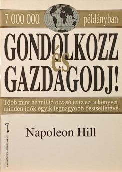 Napoleon Hill - Gondolkozz �s gazdagodj!