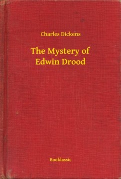 Charles Dickens - The Mystery of Edwin Drood