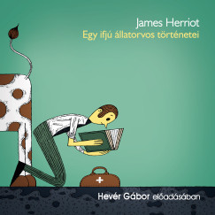 James Herriot - Hevr Gbor - Egy ifj llatorvos trtnetei - Hangosknyv