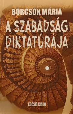A szabadsg diktatrja