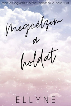 Megc�lzom a holdat