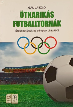 �tkarik�s futballtorn�k
