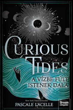 Curious Tides - A Vzbe Flt Istenek Dala