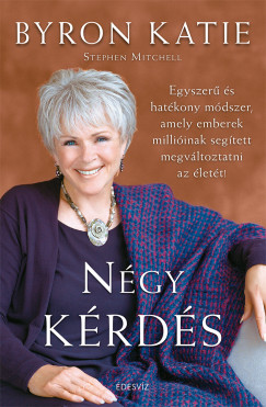 Byron Katie - Stephen Mitchell - Ngy krds