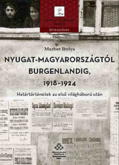 Nyugat-Magyarorszgtl Burgenlandig, 19181924