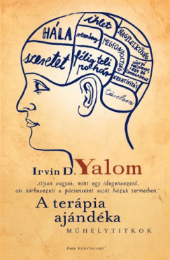 Yalom Irvin D. - A terápia ajándéka - Mûhelytitkok