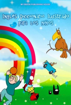 Ingls Diccionario Ilustrado para los ninos