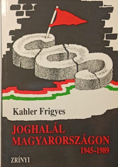 Joghall Magyarorszgon 1945-1989