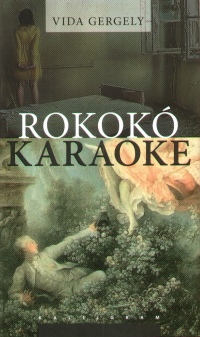 Vida Gergely - Rokokó karaoke