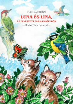 Luna s Lina, az elveszett farkasklykk